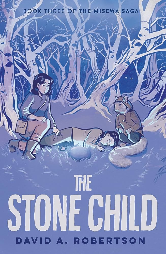 Book cover of The Stone Child: Misewa Saga Vol. 3