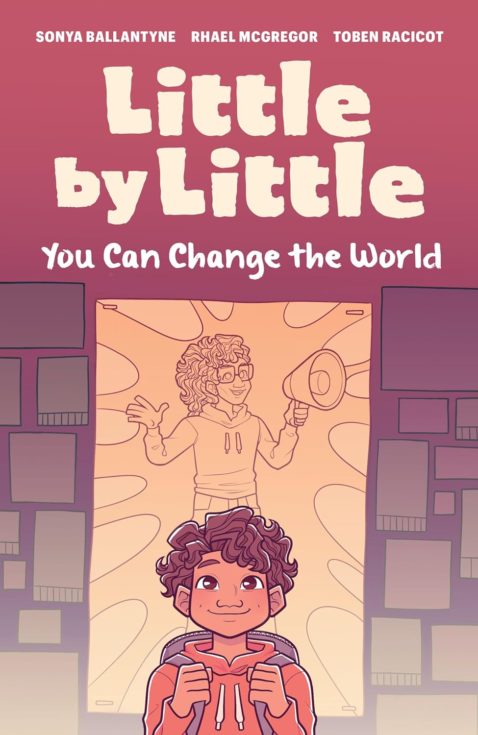 Book cover of Little By Little (You Can Change the World)