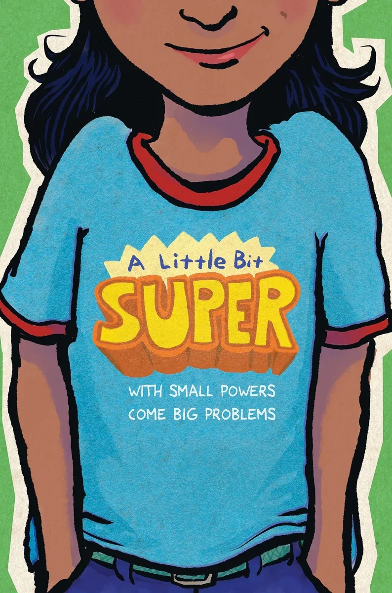 Book cover of A Little Bit Super