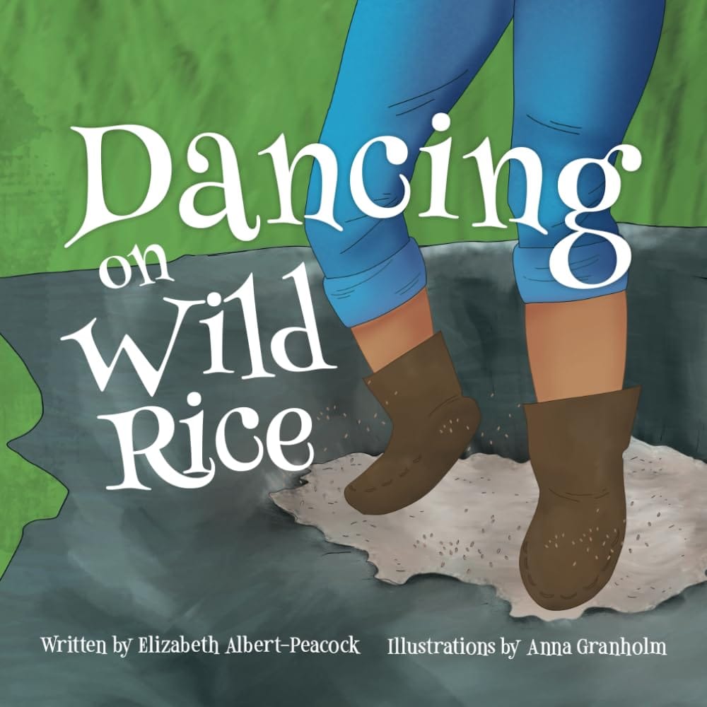 Book cover of Dancing on Wild Rice