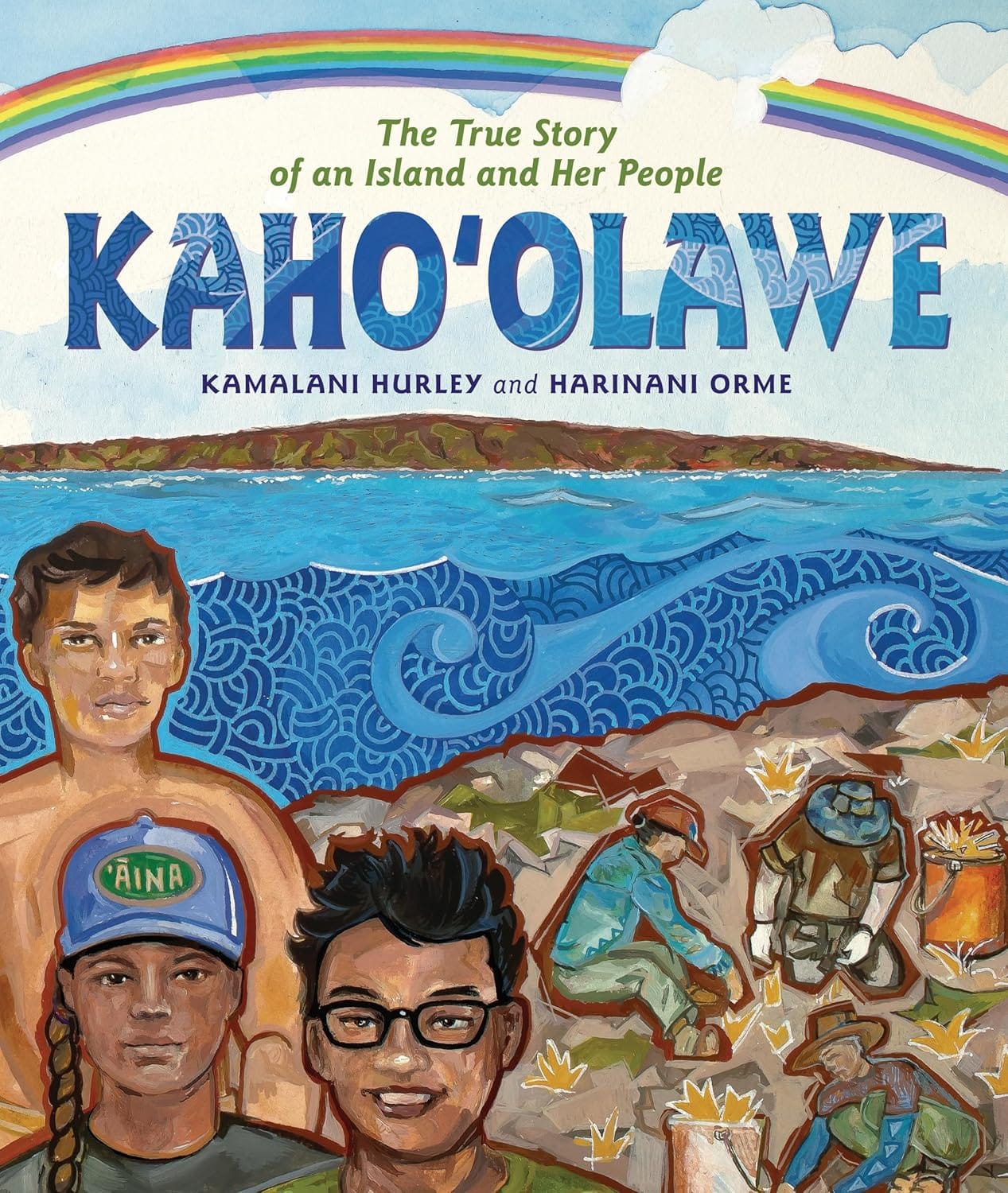 Book cover of Kaho'olawe: The True Story of an Island and Her People