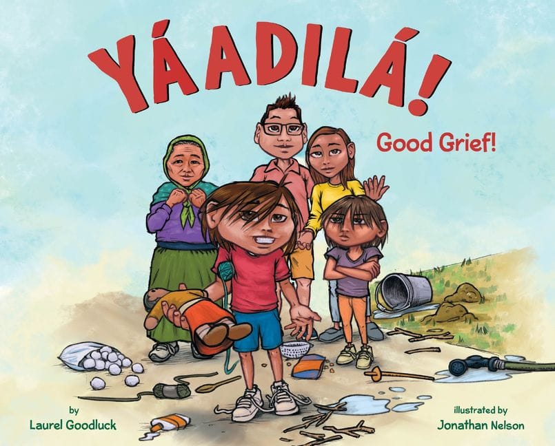 Book cover of Yáadilá! Good Grief!